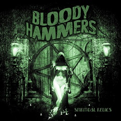BLOODY HAMMERS – Spiritual Relics thumb image