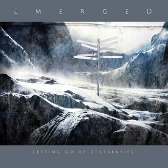 EMERGED “Letting Go Of Certainties” thumb image